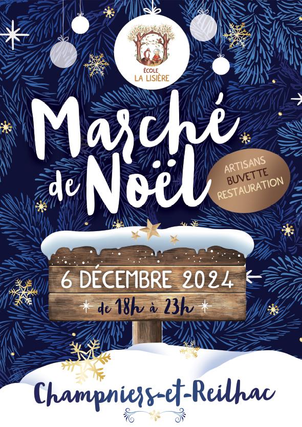 Affiche du marché de Noël 2024 du 06 décembre à Champniers-et-Reilhac